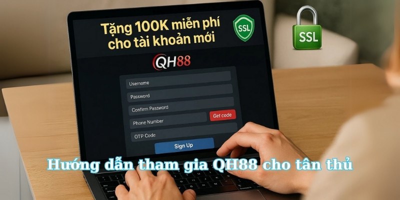 Giao diện đăng ký QH88 đơn giản chỉ trong 2 bước